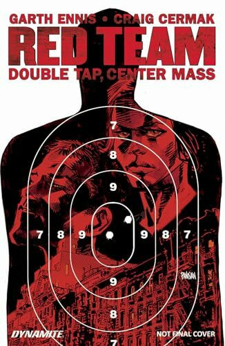 Garth Ennis' Red Team Volume 2: Double Tap, Center Mass (GARTH ENNIS RED TEAM TP)