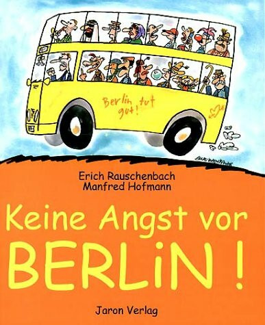 Keine Angst vor Berlin