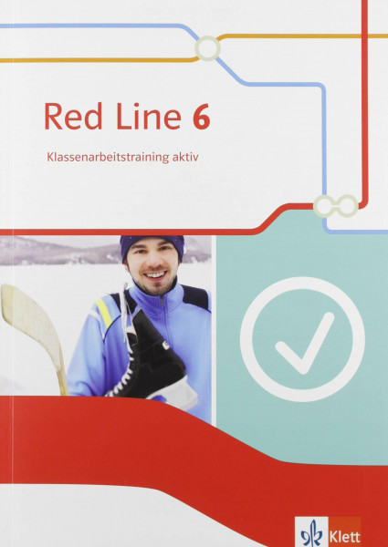 Red Line 6: Klassenarbeitstraining aktiv mit Mediensammlung Klasse 10 (Red Line. Ausgabe ab 2014)