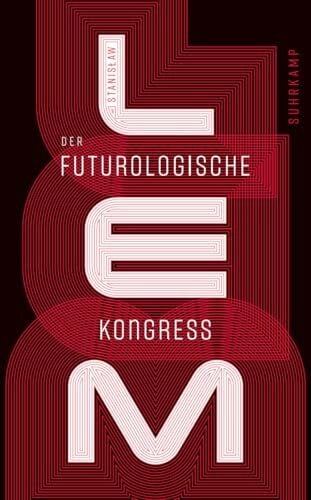 Der futurologische Kongreß: Aus Ijon Tichys Erinnerungen (suhrkamp taschenbuch)