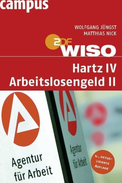 WISO: Hartz IV - Arbeitslosengeld II
