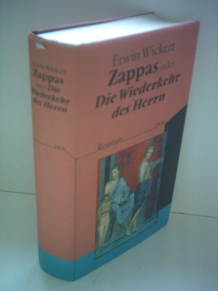 Zappas oder Die Wiederkehr des Herrn: Roman