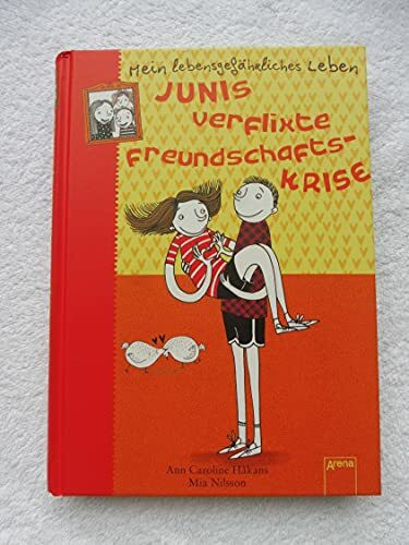 Junis verflixte Freundschaftskrise: Mein lebensgefährliches Leben
