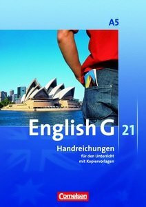 English G 21 Ausgabe A. Band 5: 9. Schuljahr. Handreichungen für den Unterricht