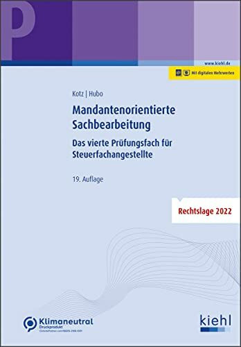 Mandantenorientierte Sachbearbeitung: Das vierte Prüfungsfach für Steuerfachangestellte