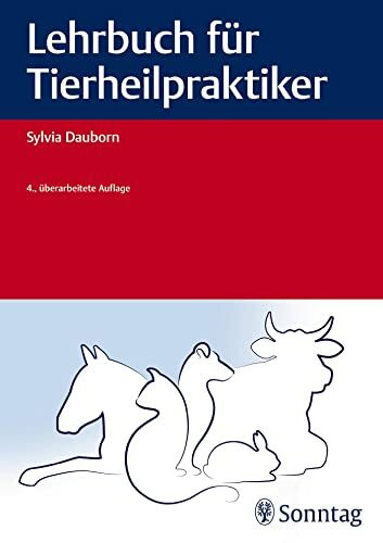 Lehrbuch für Tierheilpraktiker (Heilpraxis)