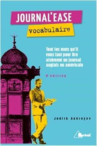 Journal'ease - Vocubulaire: Tous les mots qu'il vous faut lire aisément un journal anglais ou américain