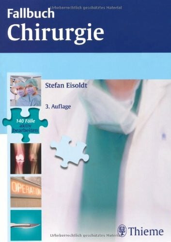 Fallbuch Chirurgie: 145 Fälle aktiv bearbeiten
