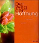 Der Weg der Hoffnung