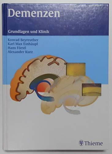 Demenzen. Grundlagen und Klinik