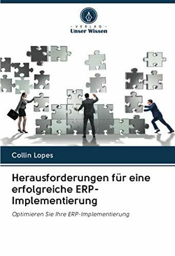 Herausforderungen für eine erfolgreiche ERP-Implementierung: Optimieren Sie Ihre ERP-Implementierung