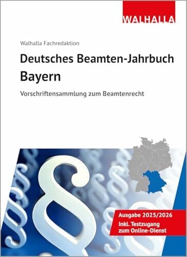 Deutsches Beamten-Jahrbuch Bayern 2025/2026: Vorschriftensammlung zum Beamtenrecht