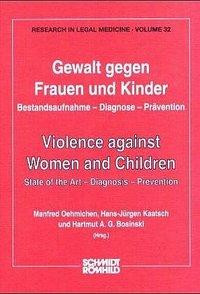 Gewalt gegen Frauen und Kinder / Violence against Women and Children