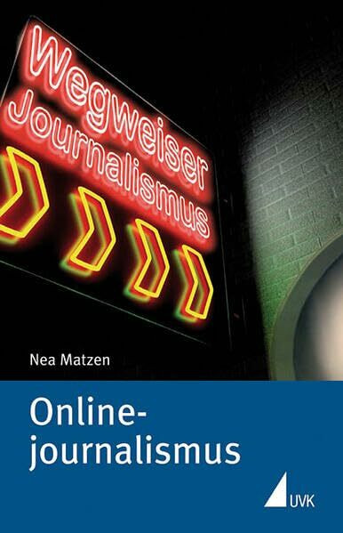 Onlinejournalismus (Wegweiser Journalismus)