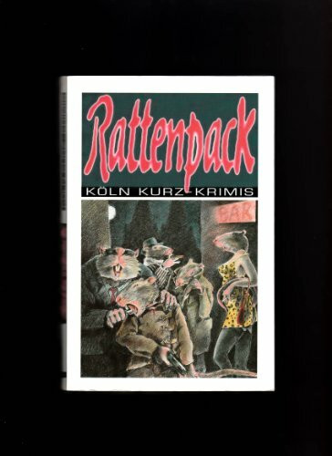 Rattenpack. Köln Kurz-Krimis