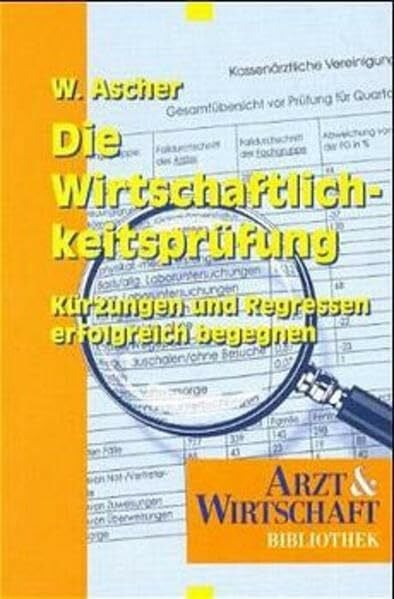 Wirtschaftlichkeitsprüfung (ecomed Medizin & Biowissenschaften)