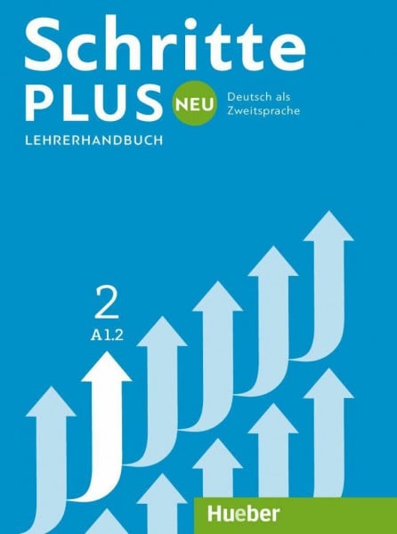 Schritte plus Neu 2: Deutsch als Zweitsprache / Lehrerhandbuch