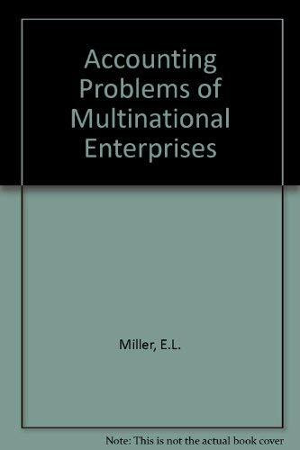 Accounting Problems of Multinational Enterprises
