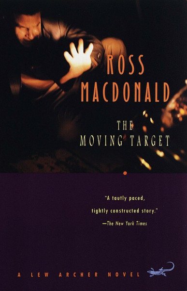 The Moving Target (Lew Archer Series, Band 1)