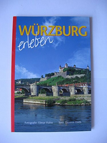 Würzburg erleben. Deutsche Ausgabe