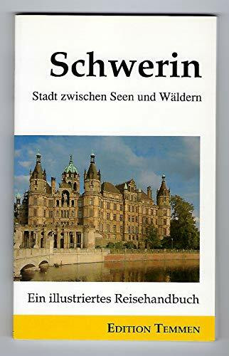 Schwerin: Stadt zwischen Seen und Wäldern