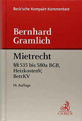 Mietrecht: Bürgerliches Gesetzbuch (§§ 535 bis 580a BGB), Betriebskostenverordnung, Heizkostenverordnung (Beck'sche Kompakt-Kommentare)