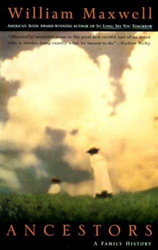 Ancestors: A Family History Ancestors: A Family History