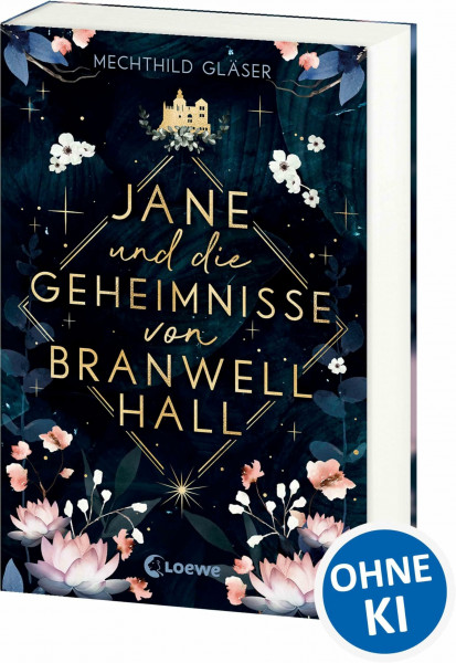 Jane und die Geheimnisse von Branwell Hall: Von Elfenkönigen und dunklen Geheimnissen - Mitreißendes Retelling des Klassikers Jane Eyre