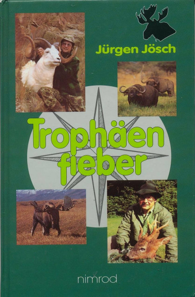 Trophäenfieber