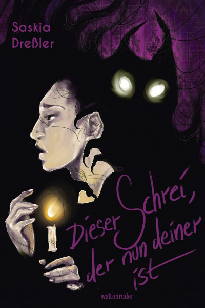 Dieser Schrei, der nun deiner ist (Welten & Schatten)