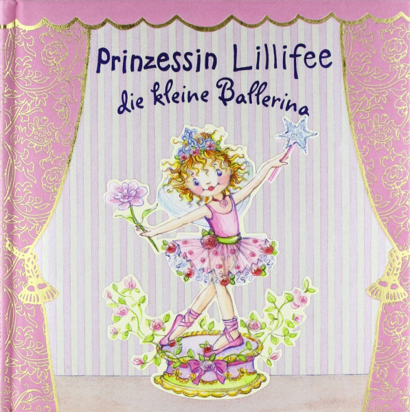 Prinzessin Lillifee, die kleine Ballerina (Bilder- und Vorlesebücher)