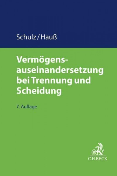 Vermögensauseinandersetzung bei Trennung und Scheidung (C.H. Beck Familienrecht)