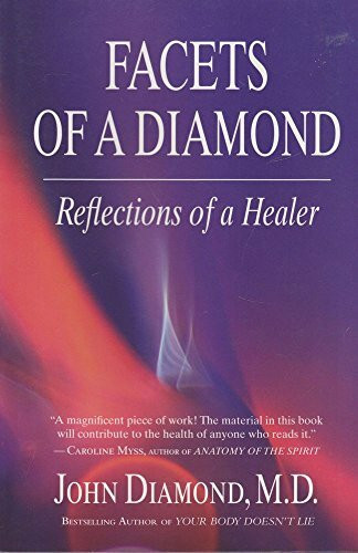 Facets of a Diamond: Reflections of a Healer