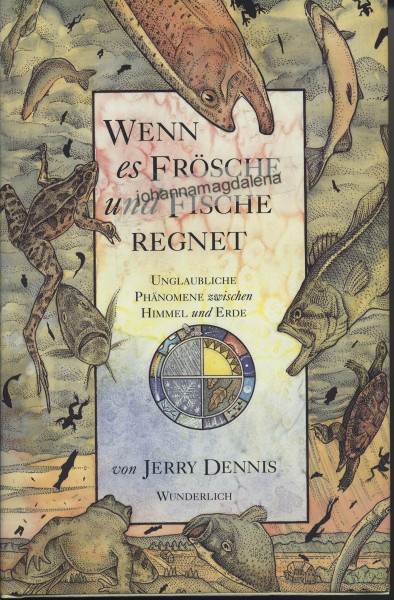 Wenn es Frösche und Fische regnet: Unglaubliche Phänomene zwischen Himmel und Erde
