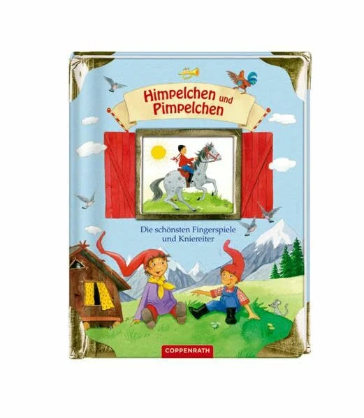 Himpelchen und Pimpelchen: Die schönsten Fingerspiele und Kniereiter