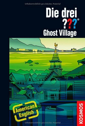 Die drei ??? Ghost Village: American English: In American English