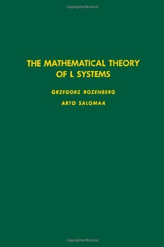 The Mathematical Theory of L Systems