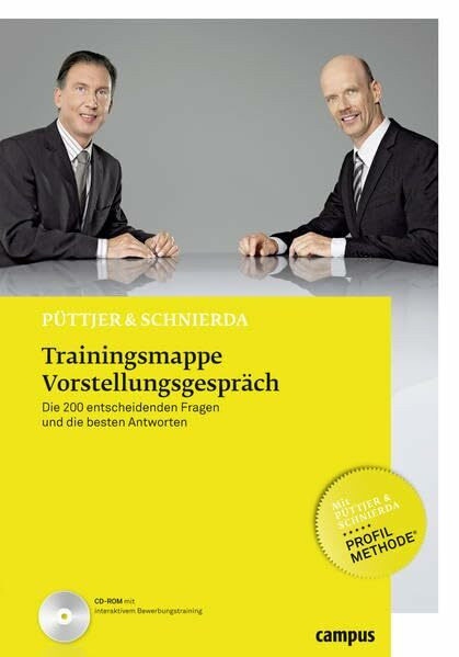 Trainingsmappe Vorstellungsgespräch: Die 200 entscheidenden Fragen und die besten Antworten