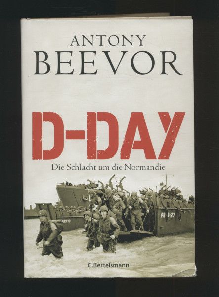 D-Day: Die Schlacht um die Normandie