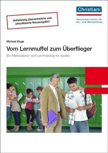 Vom Lernmuffel zum Überflieger