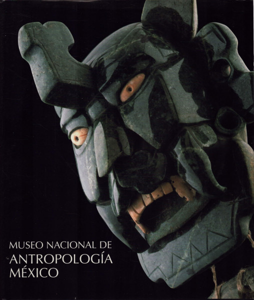 Museo Nacional de antropología de México (General, Band 1)