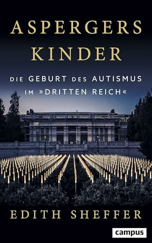 Aspergers Kinder: Die Geburt des Autismus im Dritten Reich