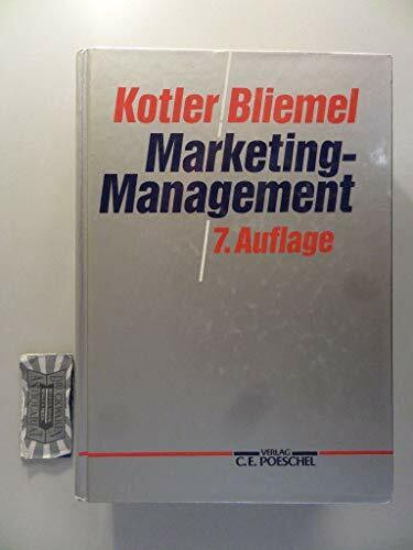 Marketing-Management. Analyse, Planung, Umsetzung und Steuerung