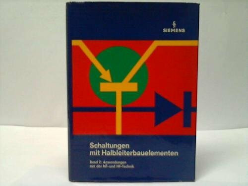 Anwendungen aus der NF- und HF- Technik. (Bd. 2)