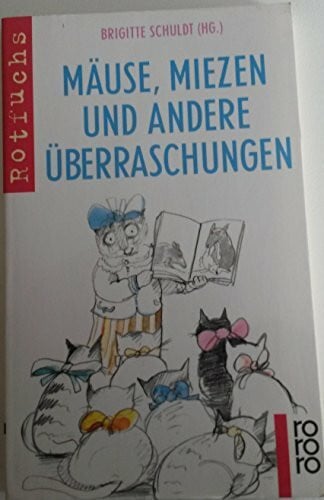 Mäuse, Miezen: und andere Überraschungen