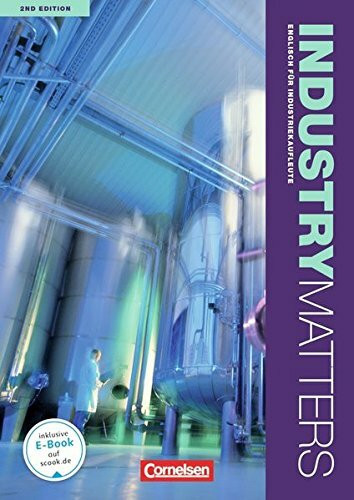 Industry Matters - Second Edition / A2-B2 - Schülerbuch