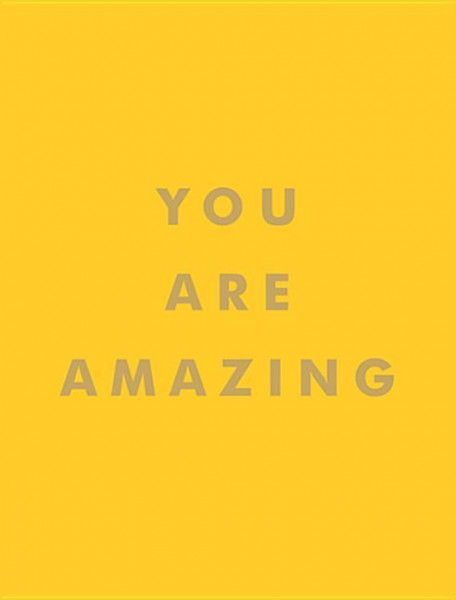 You Are Amazing