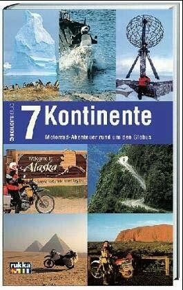 7 Kontinente: Motorrad-Abenteuer rund um den Globus