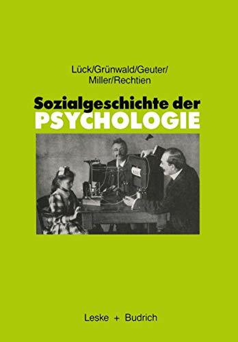 Sozialgeschichte der Psychologie: Eine Einführung