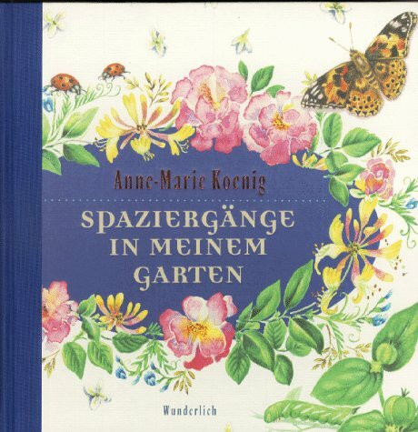 Spaziergänge in meinem Garten